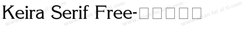 Keira Serif Free字体转换